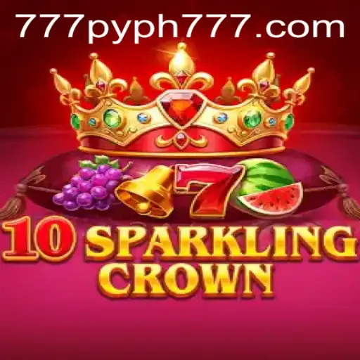 Exploring the Allure of 10SparklingCrown and the Intriguing PYPH777